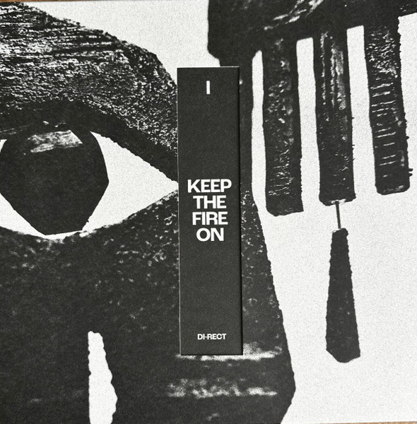 I: Keep the Fire On
