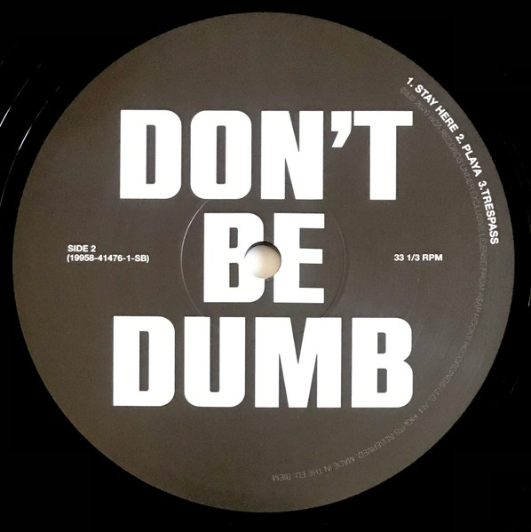 Don't Be Dumb