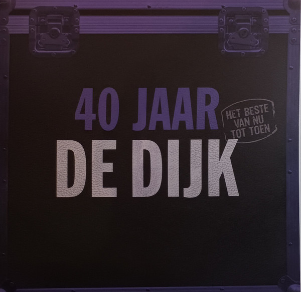 40 Jaar (Het Beste Van Nu Tot Toen)