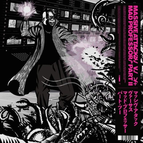 Massive Attack V. Mad Professor Part II (Mezzanine Remix Tapes '98)