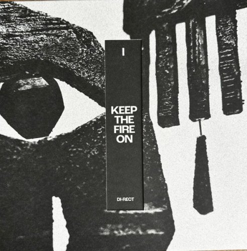 I: Keep the Fire On
